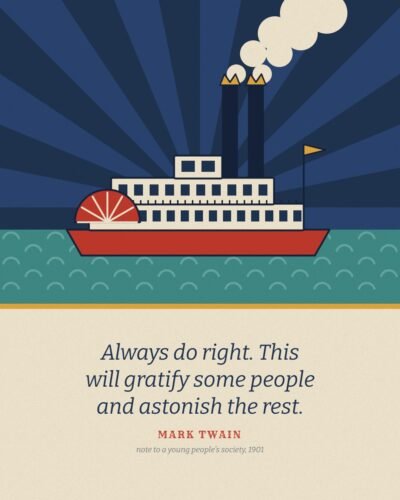 Always Do Right: Mark Twain Quote