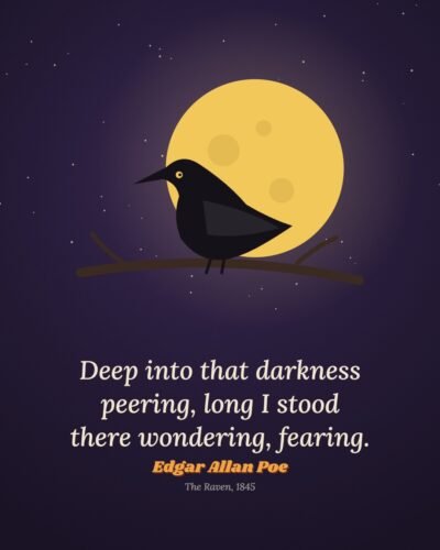 Deep Into That Darkness Peering: Poe Raven Quote