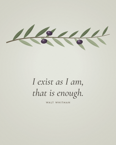 Walt Whitman I Exist As I Am Quote