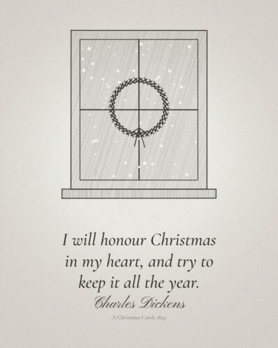 I Will Honour Christmas in My Heart: Charles Dickens Quote